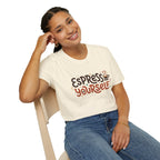 Espress Yourself Coffee Tee