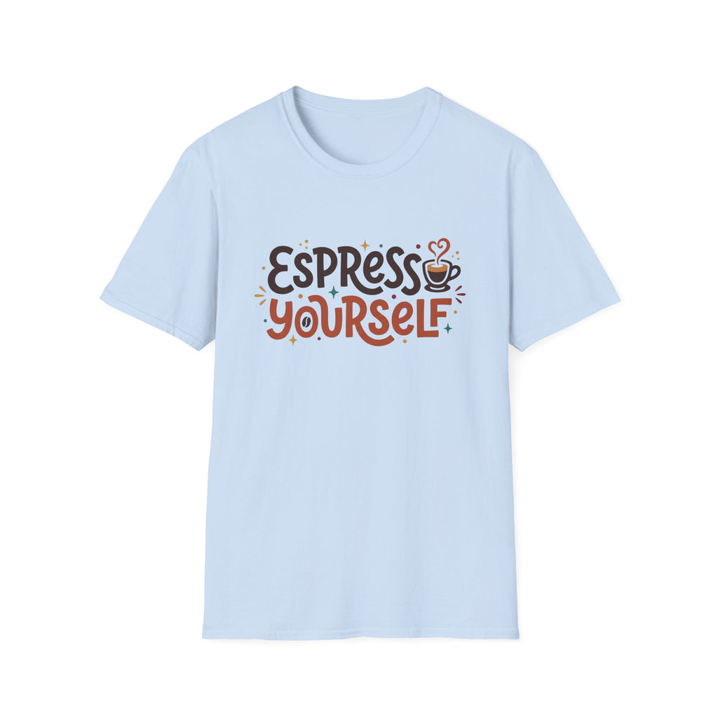 Espress Yourself Coffee Tee
