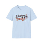 Espress Yourself Coffee Tee
